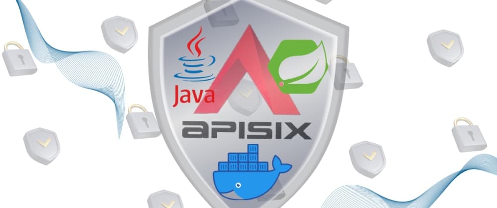 Secure Spring Boot REST API with Apache APISIX API Gateway